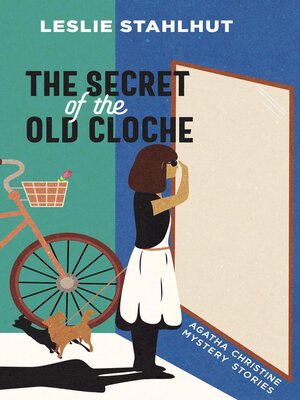 cover image of The Secret of the Old Cloche